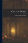 Image for On His Toes!