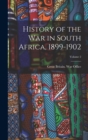 Image for History of the War in South Africa, 1899-1902; Volume 2