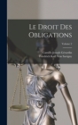 Image for Le Droit Des Obligations; Volume 2