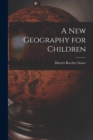 Image for A New Geography for Children