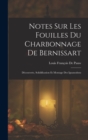 Image for Notes Sur Les Fouilles Du Charbonnage De Bernissart