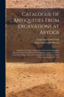 Image for Catalogue of Antiquities From Excavations at Abydos