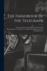 Image for The Handbook of the Telegraph