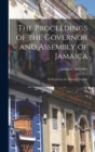 Image for The Proceedings of the Governor and Assembly of Jamaica : In Regard to the Maroon Negroes