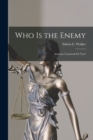 Image for Who Is the Enemy : Anthony Comstock Or You?