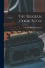 Image for The Belgian Cook-Book