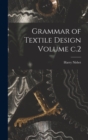 Image for Grammar of Textile Design Volume c.2