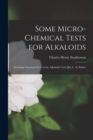 Image for Some Micro-Chemical Tests for Alkaloids