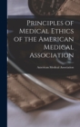 Image for Principles of Medical Ethics of the American Medical Association