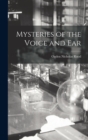 Image for Mysteries of the Voice and Ear