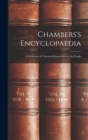 Image for Chambers&#39;s Encyclopaedia : A Dictionary of Universal Knowledge for the People