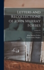 Image for Letters and Recollections of John Murray Forbes; Volume 01
