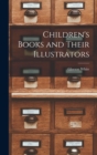 Image for Children&#39;s Books and Their Illustrators