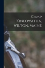 Image for Camp Kineowatha, Wilton, Maine