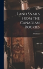 Image for Land Snails From the Canadian Rockies