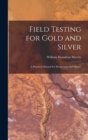 Image for Field Testing for Gold and Silver