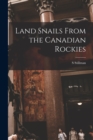 Image for Land Snails From the Canadian Rockies