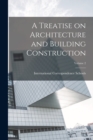 Image for A Treatise on Architecture and Building Construction; Volume 2