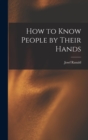 Image for How to Know People by Their Hands