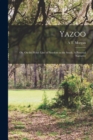 Image for Yazoo : Or, On the Picket Line of Freedom in the South. A Personal Narrative