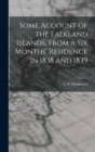 Image for Some Account of the Falkland Islands, From a six Months&#39; Residence in 1838 and 1839