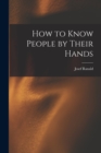 Image for How to Know People by Their Hands