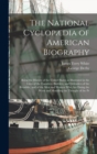 Image for The National Cyclopædia of American Biography