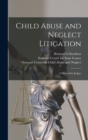 Image for Child Abuse and Neglect Litigation
