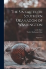 Image for The Sinkaietk or Southern Okanagon of Washington