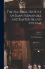 Image for The Natural History of Juan Fernandez and Easter Island Volume; Volume 3