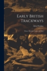 Image for Early British Trackways
