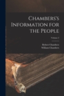 Image for Chambers&#39;s Information for the People; Volume 2