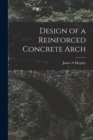 Image for Design of a Reinforced Concrete Arch