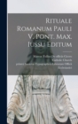 Image for Rituale Romanum Pauli V. Pont. Max. Iussu Editum