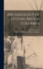 Image for Archaeology of Lytton, British Columbia