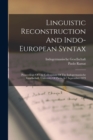 Image for Linguistic Reconstruction And Indo-european Syntax