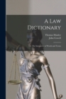 Image for A law Dictionary; or, The Interpreter of Words and Terms