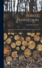 Image for Forest Protection; Guide To Lectures Delivered At The Biltmore Forest School