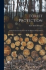 Image for Forest Protection; Guide To Lectures Delivered At The Biltmore Forest School