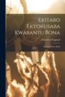 Image for Ekitabo Ekyokusaba Kwabantu Bona : Luganda Prayer Book