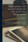 Image for Buchanan, The Sacred Bard Of The Scottish Highlands