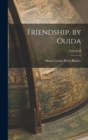 Image for Friendship, by Ouida; Volume II