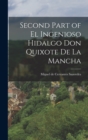 Image for Second Part of El Ingenioso Hidalgo Don Quixote de la Mancha