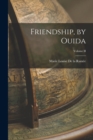 Image for Friendship, by Ouida; Volume II