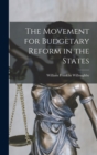Image for The Movement for Budgetary Reform in the States