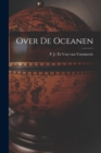 Image for Over De Oceanen