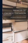 Image for Memoir of George Thomson