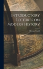 Image for Introductory Lectures on Modern History