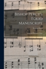 Image for Bishop Percy&#39;s Folio Manuscript : Loose and Humorous Songs