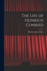 Image for The Life of Heinrich Conried